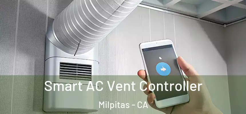 Smart AC Vent Controller Milpitas - CA