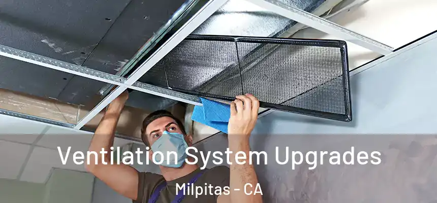 Ventilation System Upgrades Milpitas - CA